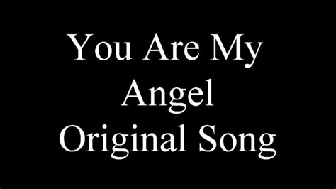 your my angel song|you're my angel song youtube.